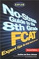 Kaplan No-Stress Guide to the 8th Grade FCAT, Second Edition