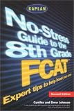 No-Stress Guide to the 8th Grade Fcat