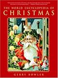 The World Encyclopedia Of Christmas