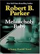 Melancholy Baby (Sunny Randall Novels)