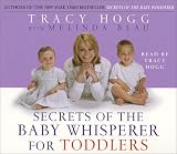 Secrets of the Baby Whisperer for Toddlers