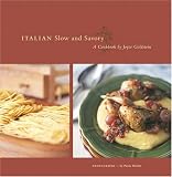 Italian Slow and Savory Joyce Goldstein