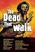 The Dead That Walk: Flesh-Eating Stories