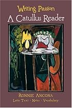 Writing Passion: A Catullus Reader