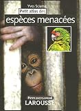 Petit atlas des esp�ces menac�es