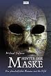 Hinter der Maske.