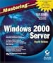 Mastering Windows 2000 Server