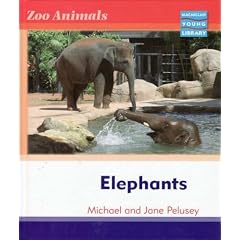 Zoo Animals: Elephants Macmillan Library (Zoo Animals - Macmillan Young Library)