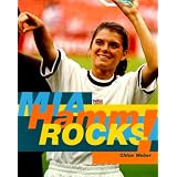 Mia Hamm Rocks!