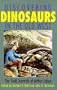 Discovering Dinosaurs in the Old West: The Field Journals of Arthur Lakes