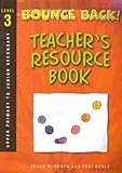 Bounce back!. Teacher's resource book. Level 3