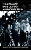 The cinema of Basil Dearden and Michael Relph