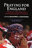 Praying for England : priestly presence in contemporary culture