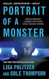 Portrait of a Monster: Joran van der Sloot, a Murder in Peru, and the Natalee Holloway Mystery