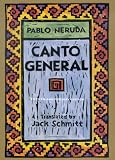 Canto General, 50th Anniversary Edition (Latin American Literature and Culture, 7)