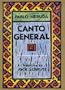 Canto General, 50th Anniversary Edition (Latin American Literature and Culture)