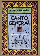 Canto General, 50th Anniversary Edition (Latin American Literature and Culture, 7)