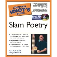 The Complete Idiot's Guide to Slam Poetry with CDROM (Complete Idiot's Guides (Lifestyle Paperback))