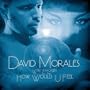 How Would U Feel (Peter Rauhofer Radio Edit)