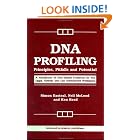 DNA Profiling: Principles, Pitfalls and Potential by Simon Easteal, Neil McLeod, and Ken Reed