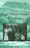 Eight Prison Camps: A Dutch Family in Japanese Java (Ohio RIS Southeast Asia Series)
