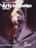 Review National Network for Artist Placement  / National Directory of Arts Internships 2003/2004: 9th Edition (National Directory of Arts Internships)