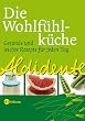 Aldidente - Die Wohlf�hlk�che. Gesunde und leichte Rezepte f�r jeden Tag