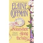 Somewhere Along the Way by Elaine Coffman