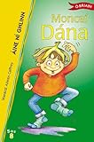 Moncaí dána