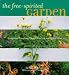 Book The Free-Spirited Garden: Gorgeous Gardens That Flourish Naturally
