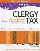 Clergy Tax 2007: A Tax Preparation Manual Developed for Clergy in Cooperation With IRS Tax Officials