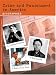 Crime and Punishment in America: Biographies Edition 1. (Crime and Punishment in America Reference Library)