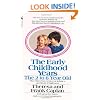 The Early Childhood Years: The 2 to 6 Year Old