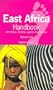 East Africa Handbook: With Kenya, Tanzania, Uganda and Ethiopia (4th ed)