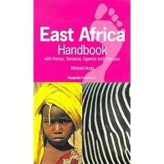 East Africa Handbook: With Kenya, Tanzania, Uganda and Ethiopia (4th ed)
