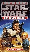 Han Solo's Revenge (Classic Star Wars)