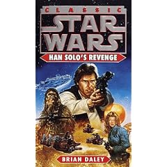 Han Solo's Revenge (Classic Star Wars)