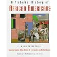 Pictorial History Of African Americans, A: Newly Updated Edition by Langston Hughes