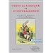 Tests de logique et d'intelligence : Plus de 350 questions �  choix multiples, avec solutions et explications