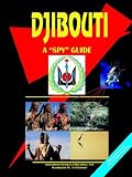 Djibouti A Spy Guide (World Spy Guide Library)