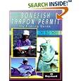 Bonefish, Tarpon, Permit : Fly Fishing Guide: The Big Three by Al Raychard
