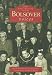 Bolsover Voices (Images of England) (Images of  England)