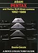 Asahi Pentax and Pentax SLR 35mm Cameras: 1952-1989 (Hove Collector's Guide)