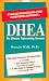 Book Dhea: The Ultimate Rejuvenating Hormone