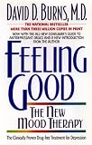 Feeling Good: The New Mood Therapy Revised and Updated