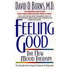 Feeling Good: The New Mood Therapy