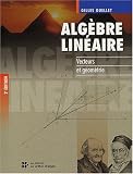 Alg�bre lin�aire. : Vecteurs et g�om�trie, 2�me �dition