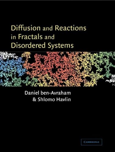 diffusion and reactions in fractals and disordered systems cambridge nonlinear science series