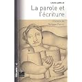 La parole et l'�criture