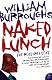 Naked Lunch: The Restored Text (Harper Perennial Modern Classics)